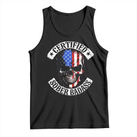 Certified Sober Badass Tank Top Sobriety Alcohol Fighters Vintage Skull