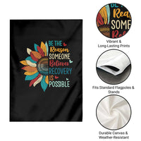 Sober Recover Garden Flag Be The Reason Someone Believes Recovery Is Possible