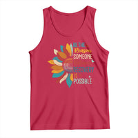 Sober Recover Tank Top Be The Reason Someone Believes Recovery Is Possible