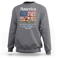 America God Shed His Grace On Thee 250 Years Since 1776 Sweatshirt