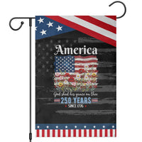 America God Shed His Grace On Thee 250 Years Since 1776 Patriotic Garden Flag