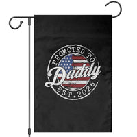 Promoted to Daddy 2026 Garden Flag New Dad US Flag Fathers Day