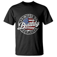 Promoted to Daddy 2026 T Shirt New Dad US Flag Fathers Day