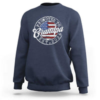 Promoted to Grandpa 2026 Sweatshirt New Grandfather US Flag Fathers Day