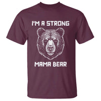 Mama Bear T Shirt I'm A Strong Mom Mother's Day - Wonder Print Shop