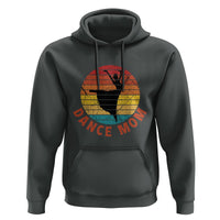 Dance Mom Hoodie Dance Mama Vintage Retro Dancer - Wonder Print Shop