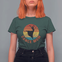 Dance Mom T Shirt For Women Dance Mama Vintage Retro Dancer - Wonder Print Shop