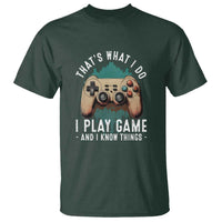 Funny Gaming T Shirt That's What I Do I Play Game And I Know Things Game Console - Wonder Print Shop
