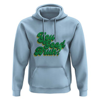 Mental Health Awareness Hoodie Retro Groovy You Good Bruh - Wonder Print Shop