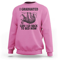 Graduation Sweatshirt I Graduated Can I Go Back To Bed Now Cute Sloth - Wonder Print Shop