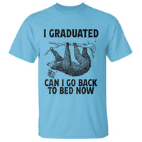Graduation T Shirt I Graduated Can I Go Back To Bed Now Cute Sloth - Wonder Print Shop