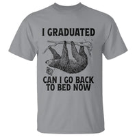 Graduation T Shirt I Graduated Can I Go Back To Bed Now Cute Sloth - Wonder Print Shop