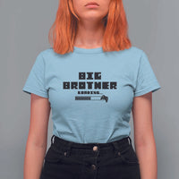 Big Brother T Shirt For Women Loading Game Console - Wonder Print Shop
