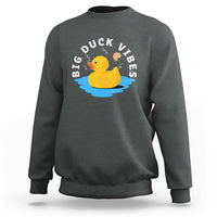 Rubber Ducky Sweatshirt Big Duck Vibes Cute Surfing Ocean Waves Summer Vacation - Wonder Print Shop