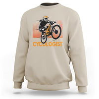 Funny Cycologist Sweatshirt Cycling Lover Cycle Team Rider Cyclist - Wonder Print Shop