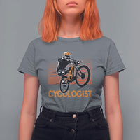 Funny Cycologist T Shirt For Women Cycling Lover Cycle Team Rider Cyclist - Wonder Print Shop