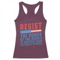 Funny Resist The Power Of The People Is Greater Than The People In Power Racerback Tank Top - Wonder Print Shop