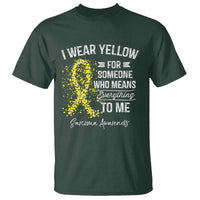 Sarcoma Awareness T Shirt I Wear Yellow For Someone Who Means Everything To Me