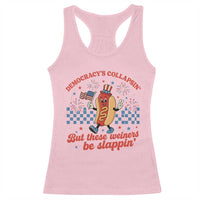 Democracy Is Collapsin But These Weiners Be Slappin 4th of July Racerback Tank Top