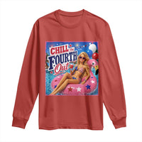 Chill The Fourth Out Doll Meme 4th of July Long Sleeve Shirt