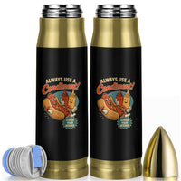 Always Use A Condiment Cover Your Wiener Funny Hot Dog Bullet Tumbler