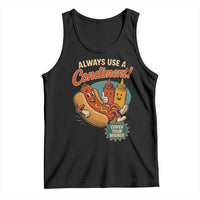 Always Use A Condiment Cover Your Wiener Funny Hot Dog Tank Top