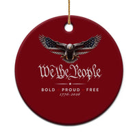 We The People Patriotic Bald Eagle USA 250th Anniversary Bold Proud Free Ceramic Ornament
