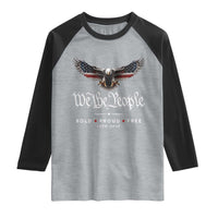 We The People Patriotic Bald Eagle USA 250th Anniversary Bold Proud Free Raglan Shirt