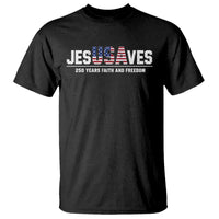 Jesus Saves USA 250th Anniversary T Shirt 250 Years of Fath And Freedom 4th of July