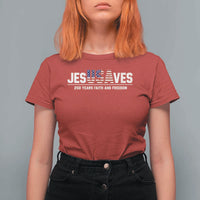 Jesus Saves USA 250th Anniversary T Shirt For Women 250 Years of Fath And Freedom 4th of July