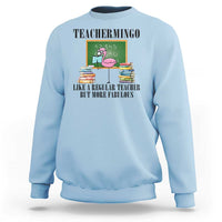 Flamingo Teacher Sweatshirt Teachermingo Like A Normal Teacher But More Fabulous - Wonder Print Shop