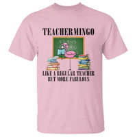Flamingo Teacher T Shirt Teachermingo Like A Normal Teacher But More Fabulous - Wonder Print Shop