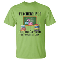Flamingo Teacher T Shirt Teachermingo Like A Normal Teacher But More Fabulous - Wonder Print Shop