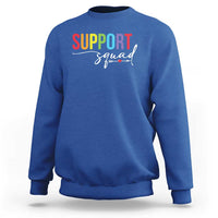 School Support Team Sweatshirt Support Squad Teacher - Wonder Print Shop