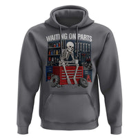 Waiting On Parts Funny Mechanic Hoodie Funny Skeleton Auto Repair Life