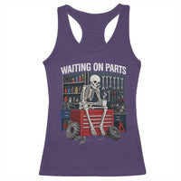 Waiting On Parts Funny Mechanic Racerback Tank Top Funny Skeleton Auto Repair Life