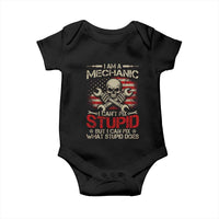 I Am A Mechanic I Can't Fix Stupid But I Can Fix What Stupid Does Baby Onesie Funny Car Guy