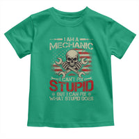 I Am A Mechanic I Can't Fix Stupid But I Can Fix What Stupid Does Toddler T Shirt Funny Car Guy