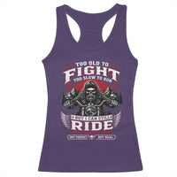 Funny Motorcycle Grandpa Racerback Tank Top Too Old To Fight Too Slow To Run But I Can Still Ride Pretty Darn Good