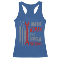 I Love One Woman And Several Power Tools Racerback Tank Top Funny Mechanic Handyman Carpenter