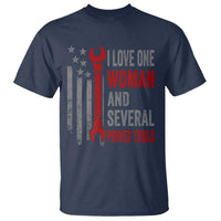 I Love One Woman And Several Power Tools T Shirt Funny Mechanic Handyman Carpenter