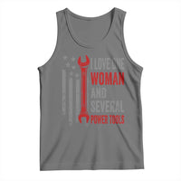 I Love One Woman And Several Power Tools Tank Top Funny Mechanic Handyman Carpenter