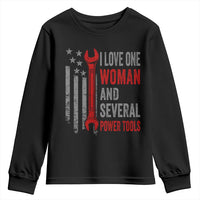 I Love One Woman And Several Power Tools Youth Sweatshirt Funny Mechanic Handyman Carpenter