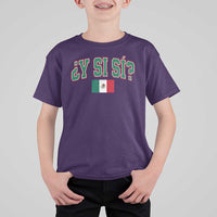 Mexican Y Si Si T Shirt For Kid Mexico Flag Funny Mexican Optimistic Saying