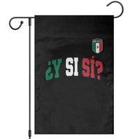 Mexican Y Si Si Football Jersey Style Garden Flag Funny Mexico Roots