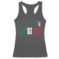 Mexican Y Si Si Football Jersey Style Racerback Tank Top Funny Mexico Roots