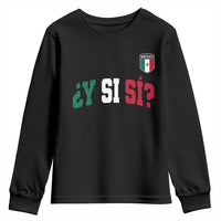 Mexican Y Si Si Football Jersey Style Youth Sweatshirt Funny Mexico Roots