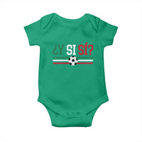 Y Si Sí Mexico Football Baby Onesie Vintage Mexican Flag Soccer Lover