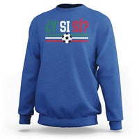 Y Si Sí Mexico Football Sweatshirt Vintage Mexican Flag Soccer Lover
