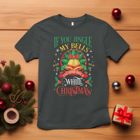 Xmas T Shirt If You Jingle My Bells I'll Give You A White Christmas - Wonder Print Shop